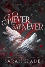 Never Say Never: the Gem and Ryker Collection and Fangs Collection Book