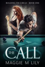 The Call: a Romantic Comedy With a Paranormal Twist the Circle Book