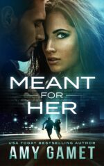 Meant for Her