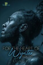 For the Heart of Wynter : Book Two