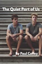 The Quiet Part of Us: a Slow-burn Love Story