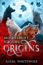 Moonlight Rogues: Origins: a Werewolf Shifter Short Story Collection