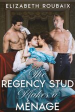 The Regency Stud Makes a Ménage Stone, Regency Stud Book