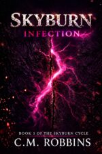 Skyburn: Infection Skyburn Cycle Book