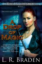 A Drop of Magic: an Urban Fantasy Adventure of Magic and Mystery Magicsmith Book