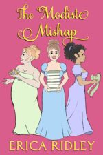 The Modiste Mishap: a Wild Wynchesters Caper Club Book