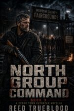 North Group Command: a Cedar Town Outbreak Novella