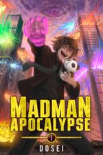 Madman Apocalypse Book 1: a Glitched System Litrpg Apocalypse