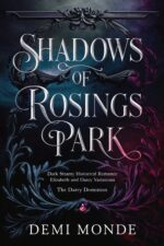 Shadows of Rosings Park: Steamy Historical Romance Elizabeth and Darcy Variations Darcy Dominion Book