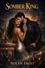 Somber King: a Grumpy Romance of Primal