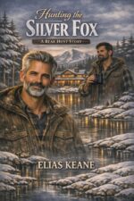 Hunting the Silver Fox: a Bear Hunt Story Hunt Stories Book