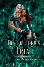 The Elf Lord's Trial: a Paranormal Academia Romance of Highland
