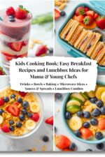 Kids Cooking Book: Easy Breakfast Recipes and Lunchbox Ideas for Mama and Young Chefs