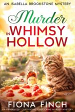 Murder in Whimsy Hollow : an Absolutely Captivating Cozy Crime Murder Mystery