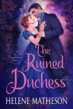 The Ruined Duchess Scandalous Sisters Book