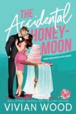 The Accidental Honeymoon: a Woke Up Married Rom Com Lane Book