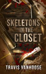 Skeletons in the Closet