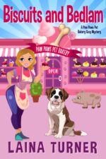Biscuits and Bedlam: a Paw Paws Pet Bakery Cozy Mystery