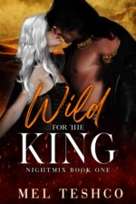 Wild for the King Book