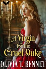 A Virgin for the Cruel Duke: a Historical Regency Romance Novel War and Love Book