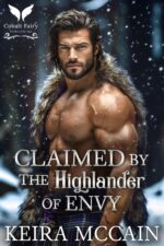 Claimed by the Highlander of Envy: a Scottish Historical Romance Novel a Sinner's Lair Book