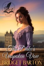 The Duke's Unspoken Vow: a Historical Regency Romance Novel of Love in Regency