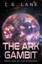 The Ark Gambit: Book One of the Diaspora
