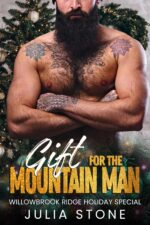 Gift for the Mountain Man: a Small Town Instalove First Time Grumpy/sunshine Recluse Ott Short Romance Ridge Holiday