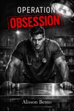 Operation Obsession: a Dark Medical Romantic Suspense Clinical Obsessions
