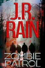 Zombie Patrol: a Novel