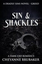 Sin & Shackles: a Dark Mm Ceo Romance Sins Book