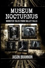 Museum Nocturnus: Monster Tales From Valley Falls