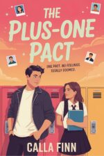 The Plus-one Pact: a Ya Contemporary Romance Novella Pact Series Book
