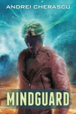 Mindguard: a Science Fiction Thriller Mindguard Saga Book