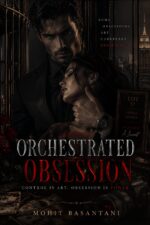 Orchestrated Obsession: a Dark Mafia Romance