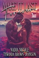 Make It Last Forever: a Summer Love Story