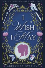 I Wish I May Upon a Wish Book