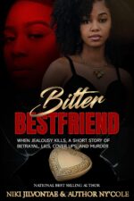 Bitter Best Friend: When Jealousy Kills Bestfriend Book