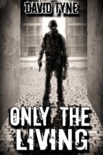 Only the Living Survival Series Book