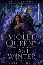 The Violet Queen and the Last Winter Violet Claim Book