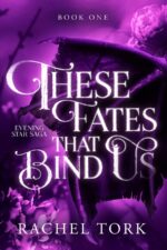 These Fates that Bind Us