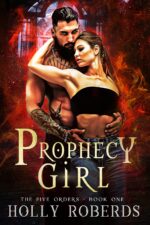 Prophecy Girl: a Magic Warrior Urban Fantasy Romance Five Orders Series Book