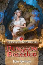 Taken by the Goblin Horde: a Reverse Harem Goblin Breeder Monster Fantasy Breeder Book
