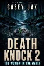 Death Knock 2: the Woman in the Water