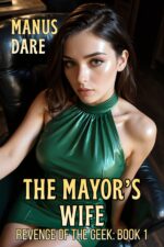 The Mayor's Wife: a Cheating Wife Harem Story of the Geek Book