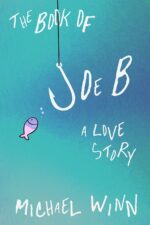 The Book of Joe B: a Love Story