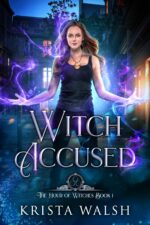 Witch Accused Hour of Witches Book
