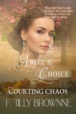 Ariel's Choice: Courting Chaos - Book 12
