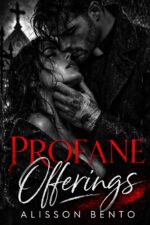 Profane Offerings: a Dark Religious Thriller Romance