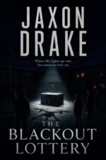 The Blackout Lottery: a Thriller